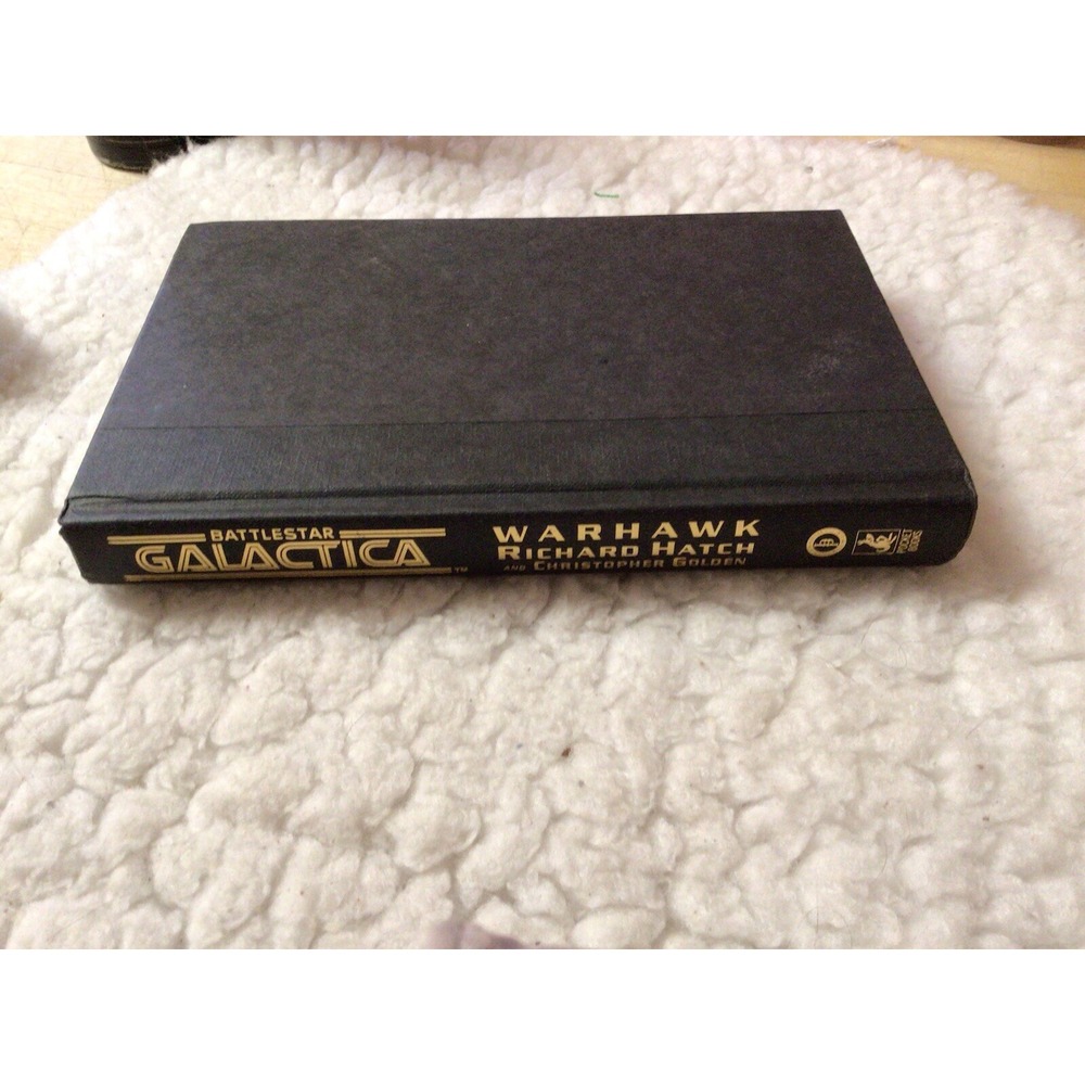 Battlestar Galactica Warhawk – no dust jacket - Signed by Christopher Golden